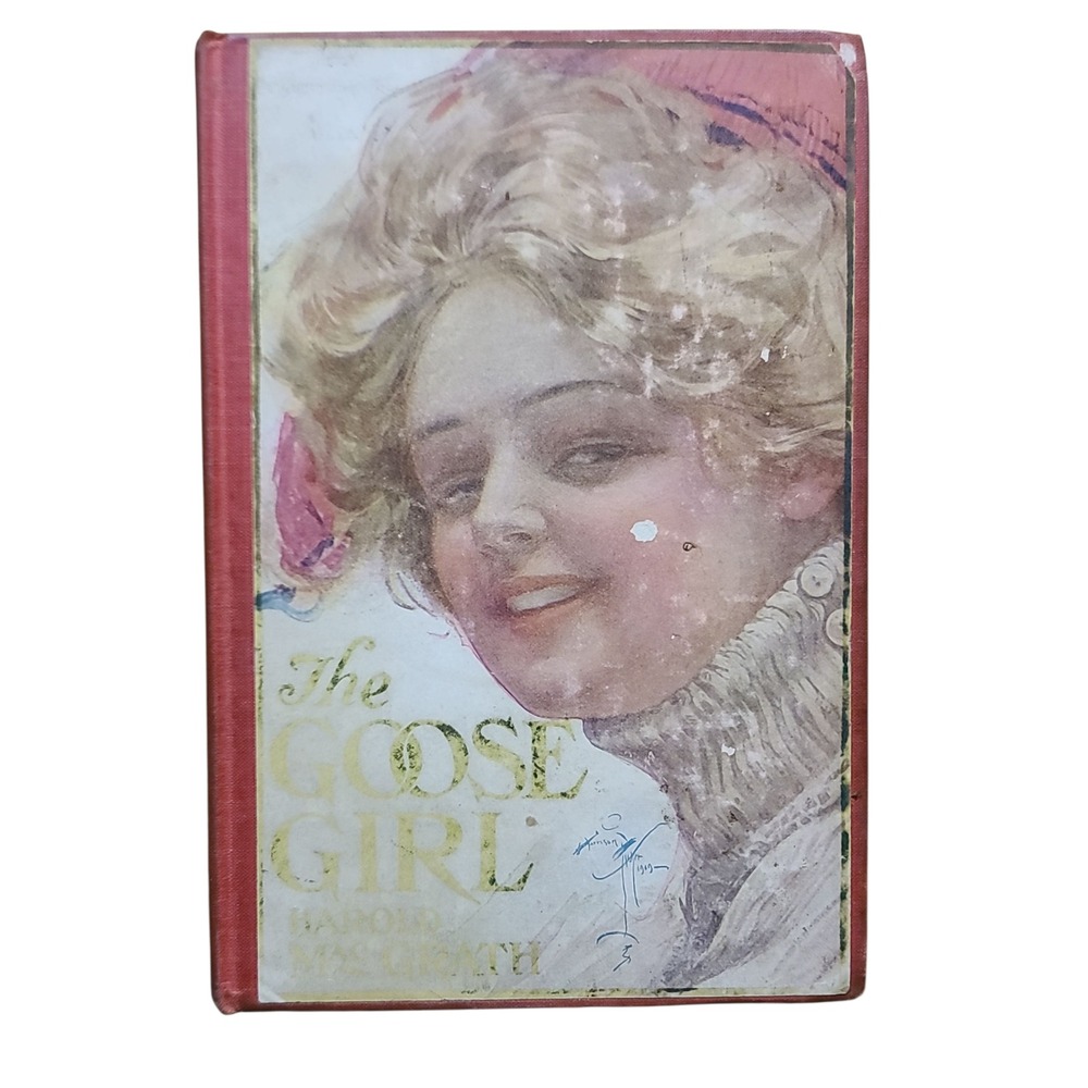 Antique The Goose Girl Book 1909 Harold MacGrath Grosset & Dunlap Collectible